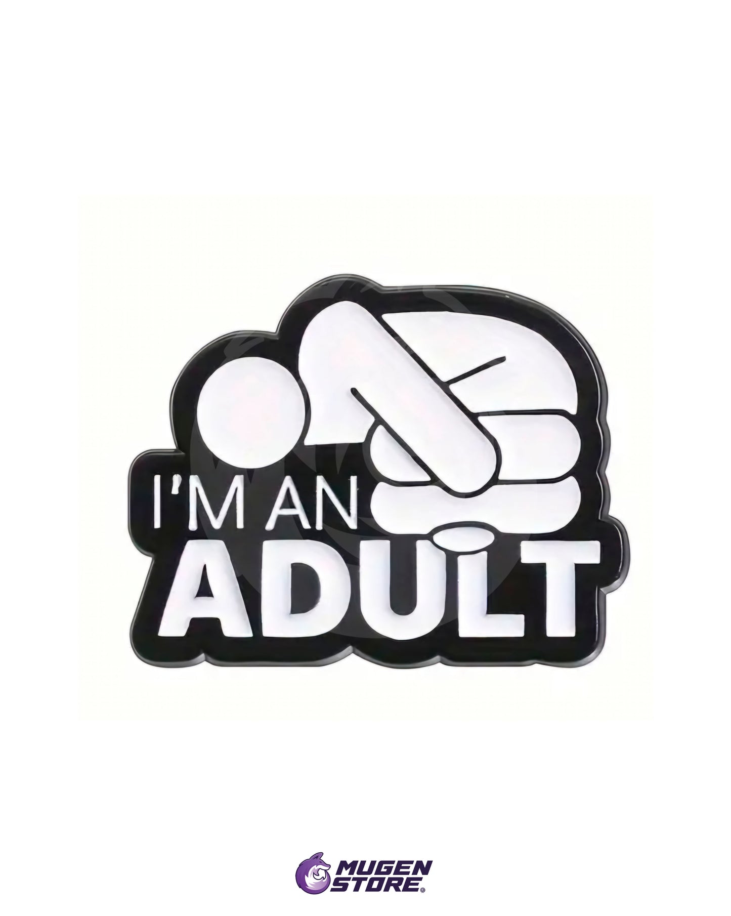 😅 I’m an Adult Pin